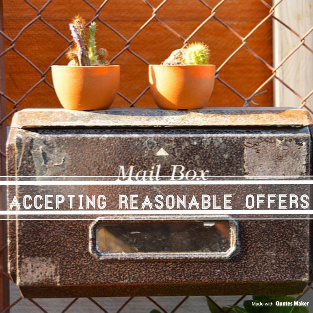 Reasonable Offers Accepted